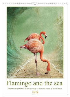 Flamingo and the sea (Wall Calendar 2024 DIN A3 portrait), CALVENDO 12 Month Wall Calendar