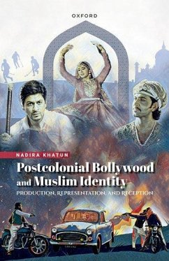 Postcolonial Bollywood and Muslim Identity - Khatun, Nadira
