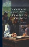 Educational Beginnings With Deaf-Blind Children