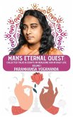 Man's Eternal Quest: Collected Talks & Essays on Realizing God in Daily Life, Volume I