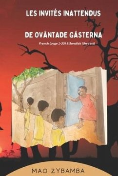 Les Invités Inattendus & de Oväntade Gästerna - Zybamba, Mao