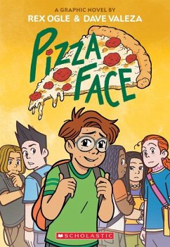 Pizza Face: A Graphic Novel - Ogle, Rex