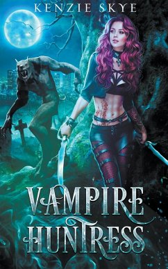 Vampire Huntress - Skye, Kenzie