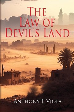 The Law of Devil's Land - Viola, Anthony J.