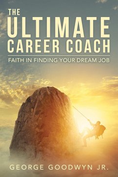 The Ultimate Career Coach Faith In Finding Your Dream Job