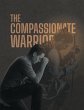 The Compassionate Warrior - Bild 1