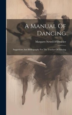 A Manual Of Dancing - H'Doubler, Margaret Newell