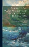 Density of Sea Water at Coast and Geodetic Survey Tide Stations