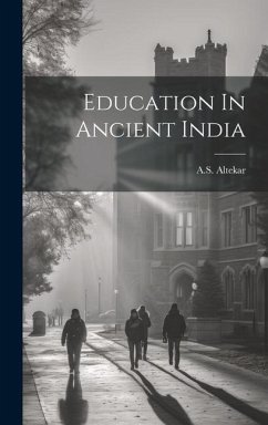 Education In Ancient India - Altekar, As