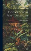 Physiological Plant Anatomy