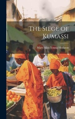 Cover The Siege of Kumassi
