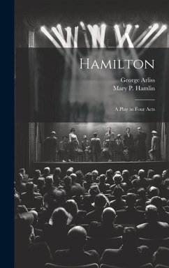 Hamilton - Hamlin, Mary P; Arliss, George