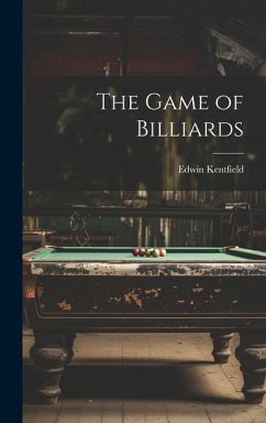 The Game of Billiards - Kentfield, Edwin