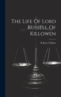 The Life Of Lord Russell Of Killowen - O Brien, R Barry