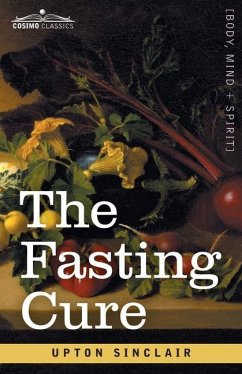 The Fasting Cure - Sinclair, Upton