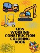 Kids Working Construction Coloring Book - Bild 1