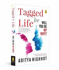 Tagged for Life: Will You Be My Wife? - Nighhot, Aditya