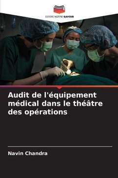 Audit de l'équipement médical dans le théâtre des opérations - Chandra, Navin