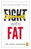 Fight with Fat Fight with Fat