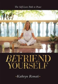 Befriend Yourself - Remati, Kathryn