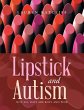 Lipstick and Autism - Bild 1