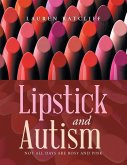 Lipstick and Autism