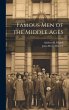 Famous Men of the Middle Ages - Bild 1