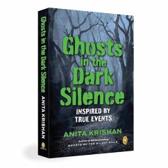 Ghosts in the Dark Silence - Krishan, Anita