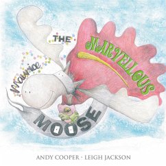 Maurice the Marvellous Moose - Leigh Jackson, Andy Cooper