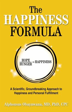 The Happiness Formula - Obayuwana, Alphonsus, MD, PhD, CPC