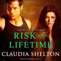 Risk of a Lifetime - Shelton, Claudia