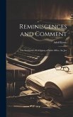 Reminiscences and Comment; the Immigrant, the Citizen, a Public Office, the Jew