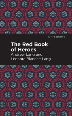 The Red Book of Heroes - Lang, Andrew