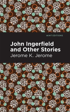 John Ingerfield - Jerome, Jerome K