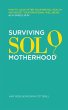 Surviving Solo Motherhood - Bild 1