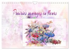 Prairies sauvages en fleurs (Calendrier mural 2024 DIN A4 vertical), CALVENDO calendrier mensuel