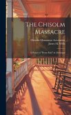 The Chisolm Massacre