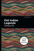 Old Indian Legends