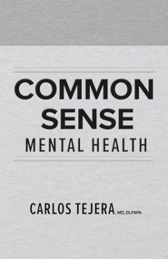 Common Sense Mental Health - Tejera MD, Carlos