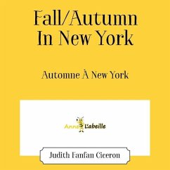 Fall/Autumn In New York - Ciceron, Judith Fanfan