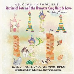 Welcome to Petsville Stories of Pets and the Humans They Help and Love: Tumbling Towers - Fyfe, Monica