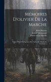 Mémoires D'olivier De La Marche