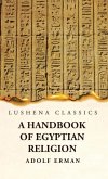 A Handbook of Egyptian Religion