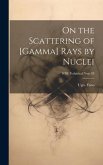 On the Scattering of [gamma] Rays by Nuclei; NBS Technical Note 83