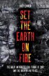 Set the Earth on Fire - Bild 1