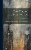 The Young Malefactor