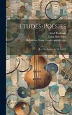 Etudes-poésies: For The Piano, Op. 53 And 59