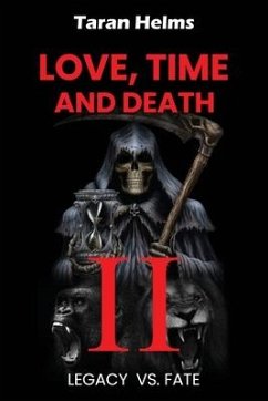 Love, Time, Death II - Helms, Taran