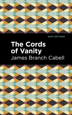 The Cords of Vanity - Cabell, James Branch