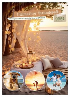 Ultimativer Strandspaß (Wandkalender 2024 DIN A2 hoch), CALVENDO Monatskalender